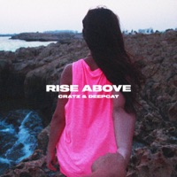 Rise Above - Single - CRATZ & Deepcat