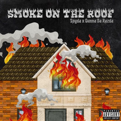 Smoke On the Roof (feat. Gunna Da Razda) - Single