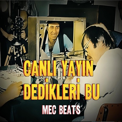 Mec Beats - Canlı Yayın Dedikleri Bu - Kemal Sunal (Remix)
