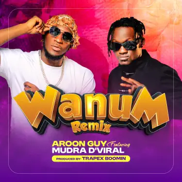 Wanum (feat. Mudra D Viral) [Remix]
