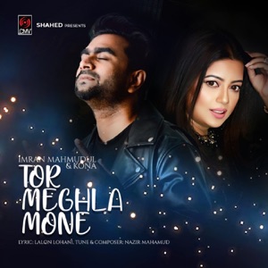 Tor Meghla Mone