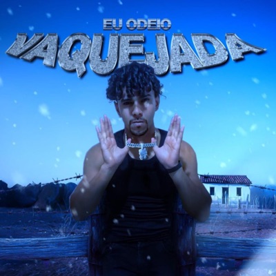 Eu Odeio Vaquejada, Vol. 1 - EP