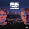 Heroes Tonight - Janji & Johnning new Single
