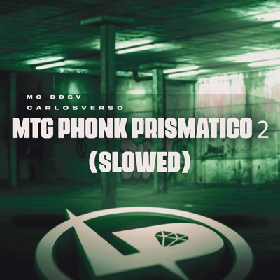 Mtg Phonk Prismático 2 (Slowed) - Single