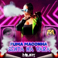 Fuma Maconha Senta na Vara - Single - Miury Dj