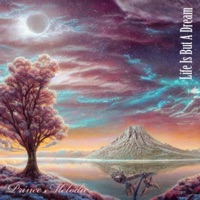 Life Is But a Dream - Single - Prince Melodic