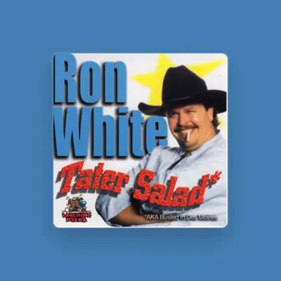 Listen to Ron White, watch music videos, read bio, see tour dates & more!