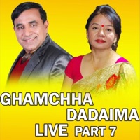 Ghamchha Dadaima, Pt. 7 (Live) - EP - Indra GC & Shila Ale