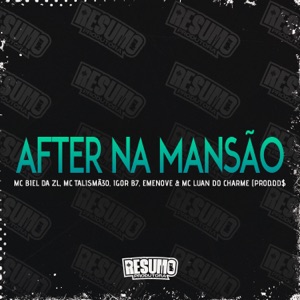 After na Mansão (feat. Mc Luan Do Charme, Igor B7 & MC talismã 30)