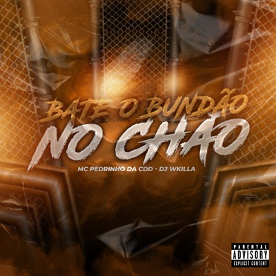 Bate o Bundão no Chão - Single