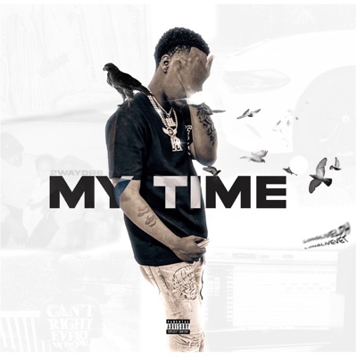 My Time (feat. Dre Mclendon)