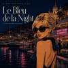 Le Bleu de la Night - Hinotoriprojekt new Single