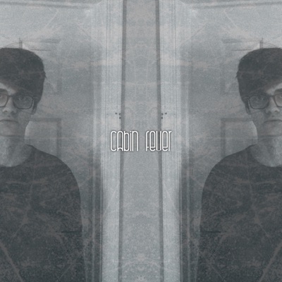 Cabin Fever - Single