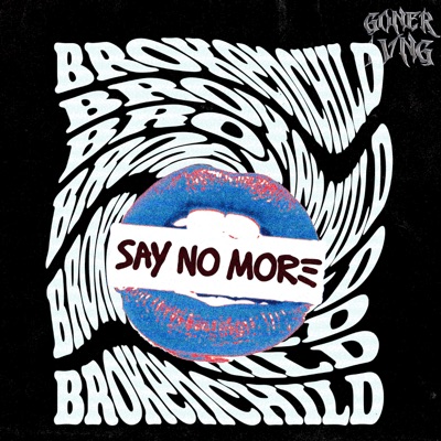 SAY NO MORE - Single