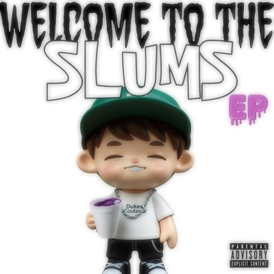 Welcome to the Slums EP - EP