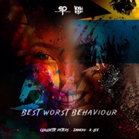 Best Worst Behaviour - Single - Claudette Peters, Zamoni, K-Lee & ShakerHD Productions