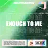 Nerve, VSIDE & Alex Silves - Enough to Me