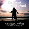 Abimelec Núñez & El Poder Musical - Soy Esclavo de tu Amor