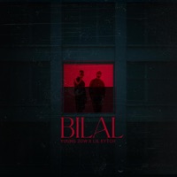 Bilal (feat. Lil eytch) - Single - Young Zow