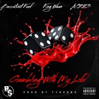 Gambling With My Life (feat. King Wham & A.P. 223) - Single - Baccstreet Keef