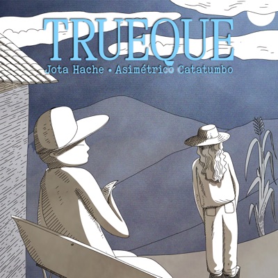 Trueque (feat. Jota Hache) - Single