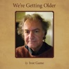 We're Getting Older - Single