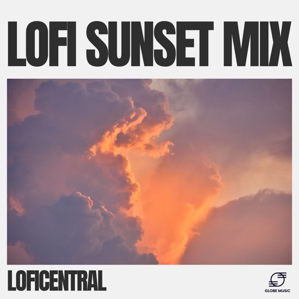 Lofi Sunset Mix
