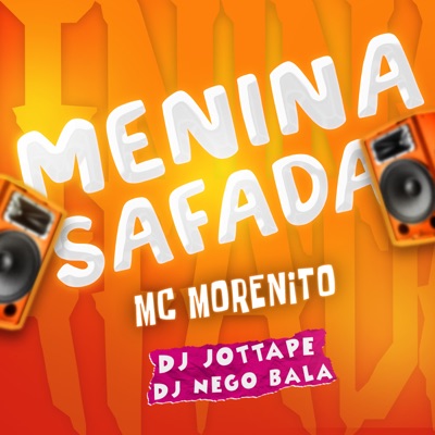 Menina Safad@ - Single