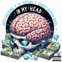 In My Head (feat. UA the Duo) - Single - Juixe DaBagBoi