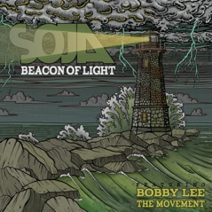 Beacon of Light (feat. Bobby Lee & The Movement) - Single