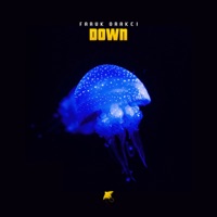 Down - Single - Faruk Orakci