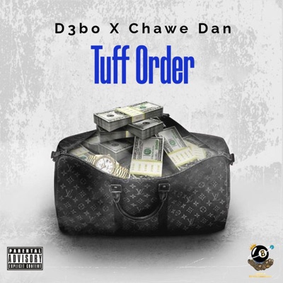 Tuff Order (feat. D3bo & Chawe Don) - Single