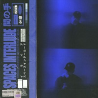 Spaces (Interlude) - Single - irāia & Wssupdock