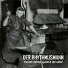 Der Rhythmusmann