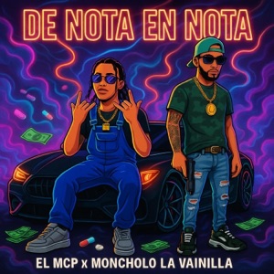 De Nota En Nota (feat. Moncholo La Vainilla)