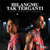 Hilangmu Tak Terganti song art