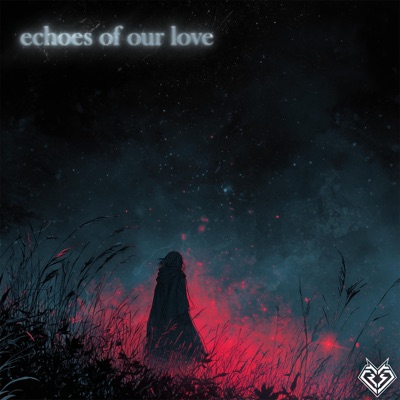 echoes of our love - Single