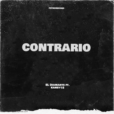 Lo Contrario (feat. Kaney18) - Single