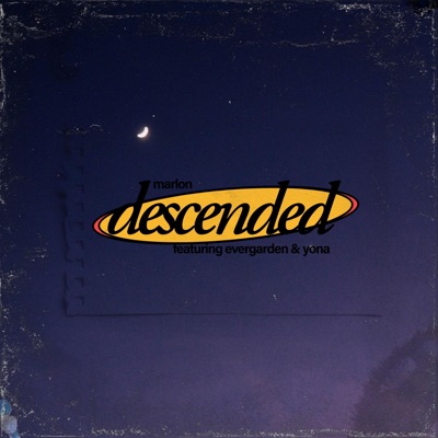 descended (feat. evergarden & yona) - Single