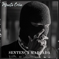 Sentença Marcada - Single - Mente Cria