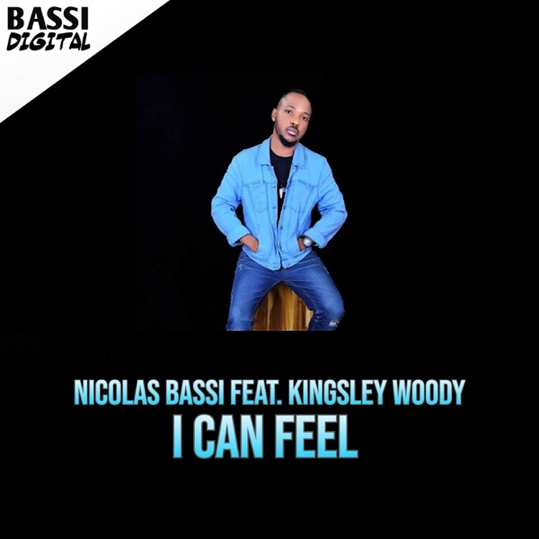 I Can Feel (feat. Kingsley Woody) - Single