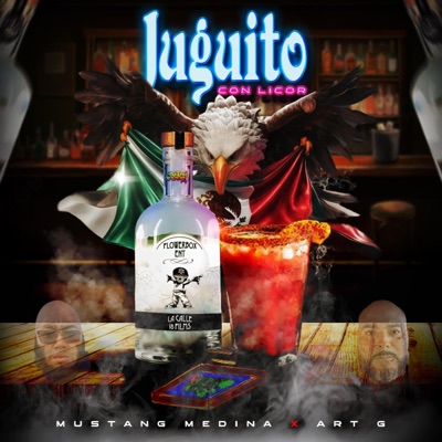 Juguito Con Licor (feat. Art G) - Single