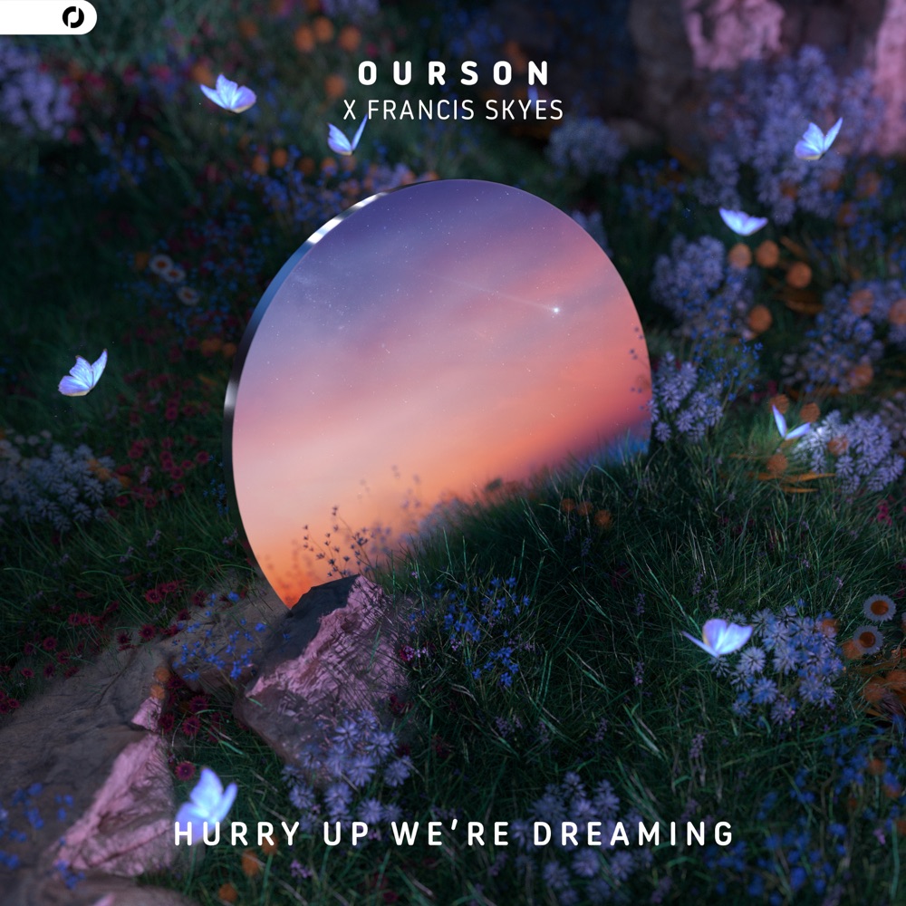 Обложка альбома «Hurry Up We're Dreaming - Single» — Ourson & Francis Skyes