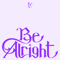 Be Alright - IVE Cover Art
