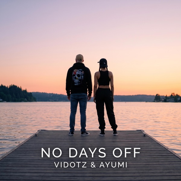 No Days Off (feat. Ayumi)