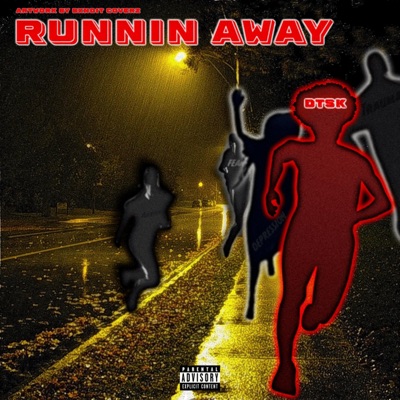 Runnin away - Single