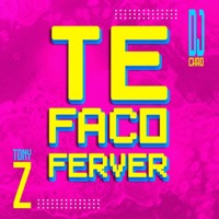 Te Faço Ferver - Single - DJ Chad, Tony Z & Kizomba Sound
