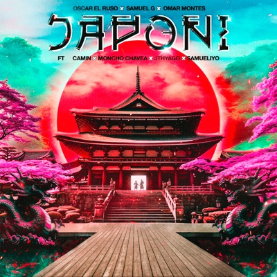 Japoni (Feat. Camin, Moncho Chavea, JThyago & Samueliyo Baby) - Single