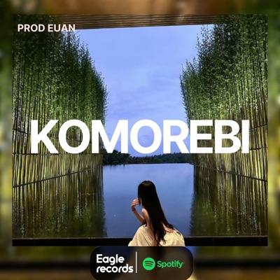 Komorebi (feat. Anthony D) - Single