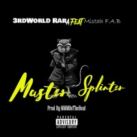 Master Splinter (feat. Mistah F.A.B.) - Single - 3rd World Rara